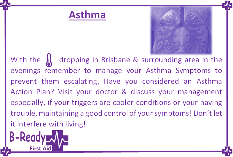 B-Ready First Aid info about Asthma & the cooler conditions