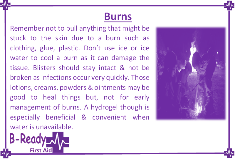 B-Ready First Aid info about what not to do for Burns as first aid management