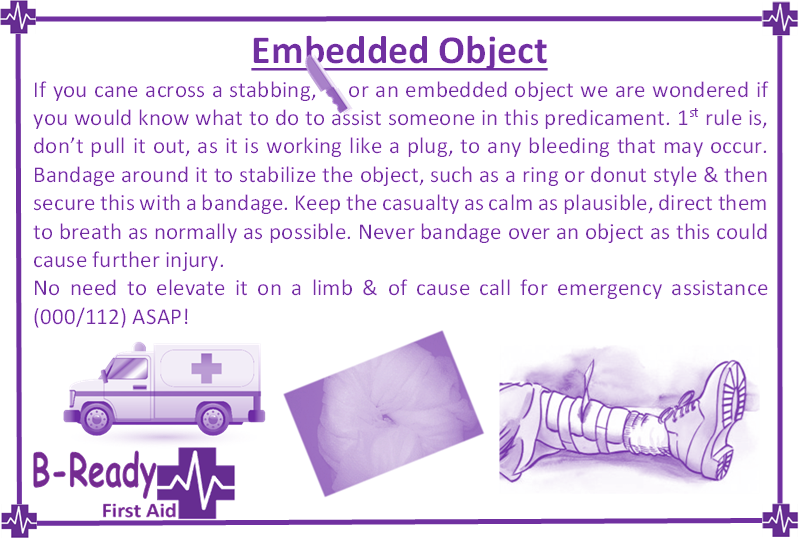 Management of an embedded object for First Aid bleeding or care