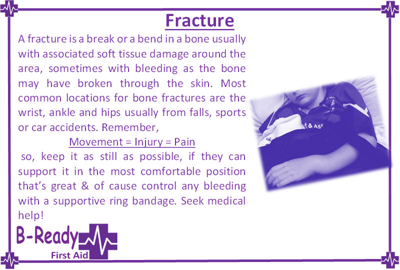 B-Ready First Aid info about fractures & breaks